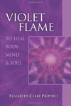 Violet Flame to Heal < /br>Body, Mind and Soul
